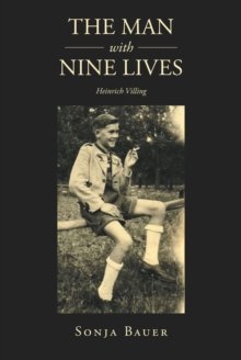 The Man with Nine Lives : Heinrich Villing