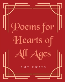 Poems for Hearts of All Ages