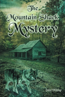 The Mountain Shack Mystery