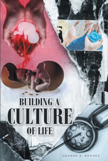 Building a Culture of Life