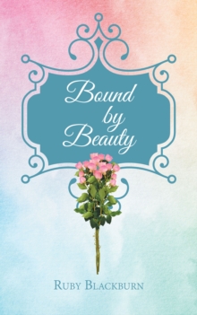 Bound By Beauty