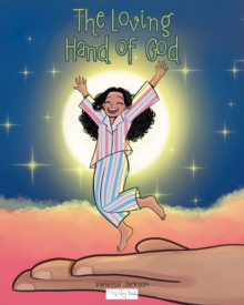 The Loving Hand of God