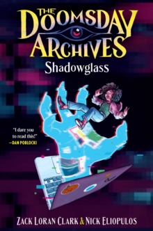 The Doomsday Archives: Shadowglass