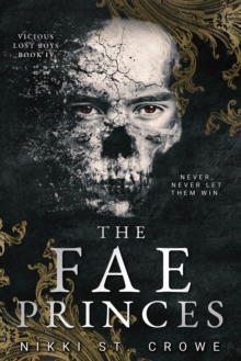 The Fae Princes (Vicious Lost Boys, 4) : A Peter Pan Dark Romance