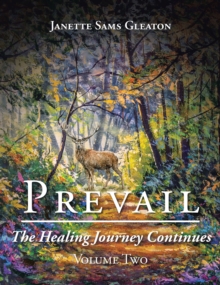 Prevail : The Healing Journey Continues: Volume Two