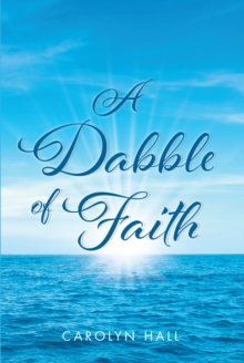 A Dabble of Faith