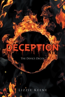 Deception : The Devil's Decoy