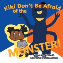 Kiki Don't Be Afraid of the Monster