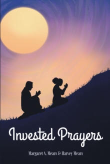 Invested Prayers