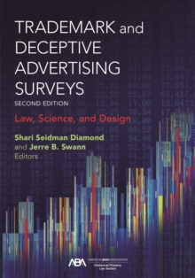 Trademark and Deceptive Advertising Surveys : Law, Science, and Design, Second Edition