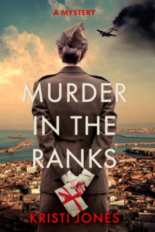 Murder in the Ranks : A Novel