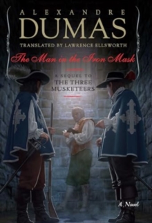 Pegasus Books The Man In The Iron Mask , A Sequel To The Three Musketeers