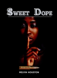 SWEET DOPE