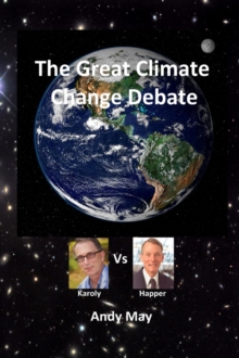 The Great Climate Change Debate : Karoly v Happer