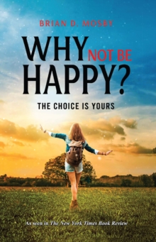 Why Not be Happy?