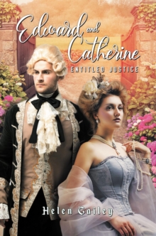 Edward and Catherine : Entitled Justice