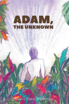 Adam, the Unknown