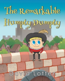 The Remarkable Humpty Dumpty