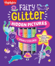 Fairy Glitter Hidden Pictures : Glitter Coloring Book for Kids 6-12 with Fairy-Themed Hidden Pictures Puzzles, Sparkly Markers and Stickers for Creative Coloring Fun
