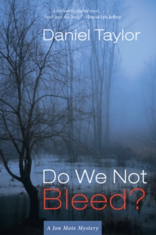 Do We Not Bleed? : A Jon Mote Mystery