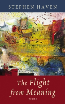 The Flight From Meaning