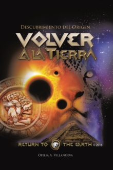 Volver a la TIERRA : Descubrimiento del Origen