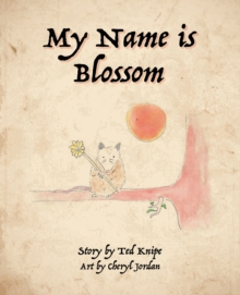 My Name is Blossom