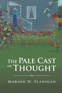 The Pale Cast of Thought