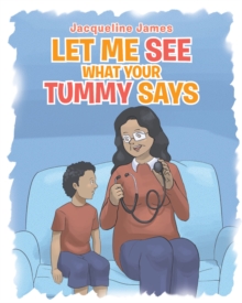 Let Me See What Your Tummy Says