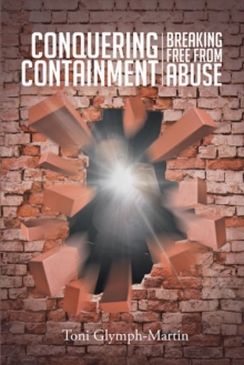 Conquering Containment : Breaking Free from Abuse