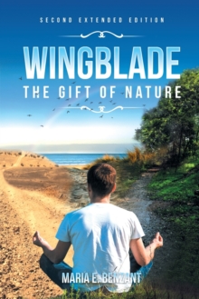 Wingblade : The Gift of Nature