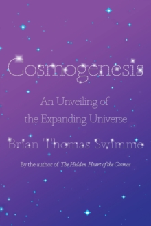 Cosmogenesis : An Unveiling of the Expanding Universe