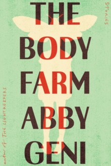 The Body Farm : Stories