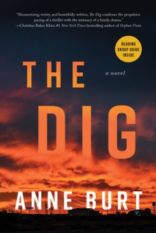 The Dig : A Novel