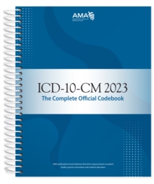 ICD-10-CM 2023 The Complete Official Codebook