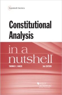 Constitutional Analysis in a Nutshell, Paperback / softback Book Constitutional Analysis in a Nutshell, Paperback / softback Book