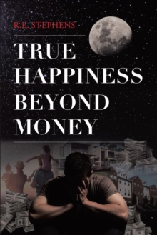 True Happiness Beyond Money