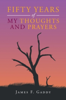 Fifty Years of My Thoughts and Prayers