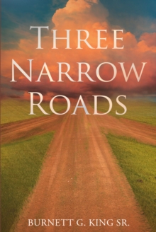 Three Narrow Roads