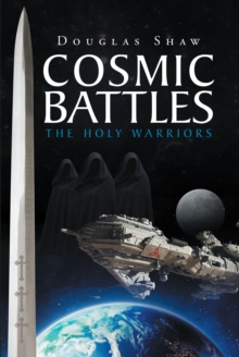 Cosmic Battles : The Holy Warriors