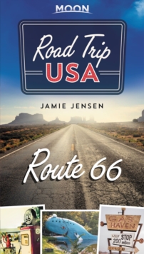 Road Trip USA Route 66 (Fourth Edition), Paperback / softback Book Road Trip USA Route 66 (Fourth Edition), Paperback / softback Book