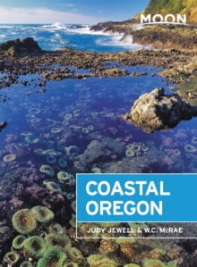 Moon Coastal Oregon (Eighth Edition), Paperback / softback Book Moon Coastal Oregon (Eighth Edition), Paperback / softback Book