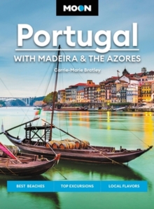 Moon Portugal (Third Edition) : With Madeira & the Azores