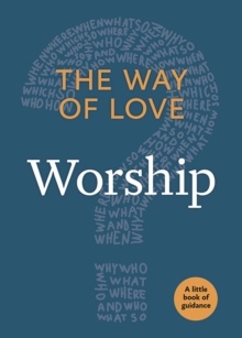 The Way of Love : Worship