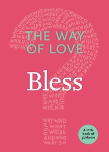 The Way of Love : Bless