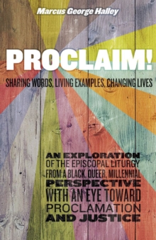 Proclaim! : Sharing Words, Living Examples, Changing Lives