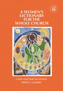 A Women's Lectionary for the Whole Church : Year W