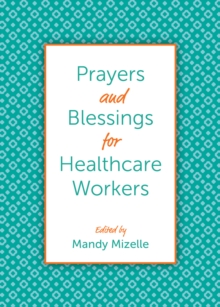 Prayers and Blessings for Healthcare Workers