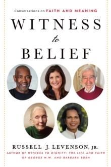 Witness to Belief : Reflections on Faith and Meaning