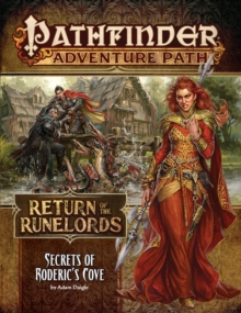 Pathfinder Adventure Path: Secrets of Roderick's Cove (Return of the Runelords 1 of 6), Paperback / softback Book Pathfinder Adventure Path: Secrets of Roderick's Cove (Return of the Runelords 1 of 6), Paperback / softback Book